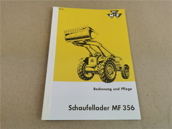 Massey Ferguson MF 356 Schaufellader Betriebsanleitung