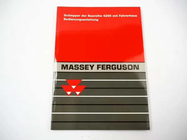 Massey Ferguson MF 4215 4220 4225 4235 4245 4255 4260 4270 Betriebsanleitung