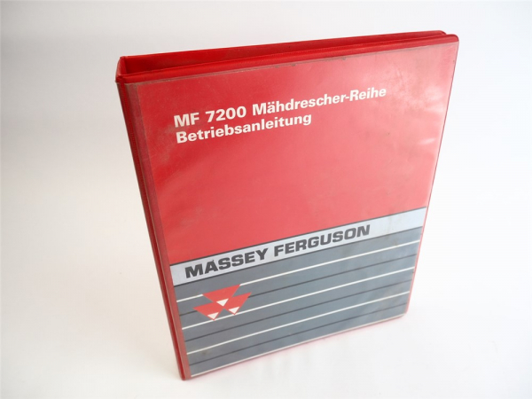 Massey Ferguson MF 7256 7272 7274 7278 Mähdrescher Betriebsanleitung 2003