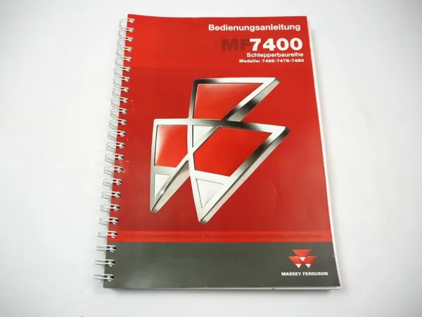 Massey Ferguson MF 7465 7475 7480 Schlepper Betriebsanleitung Wartung 2010