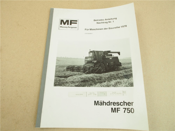 Massey Ferguson MF 750 Mähdrescher Nachtrag zur Bedienungsanleitung 1978