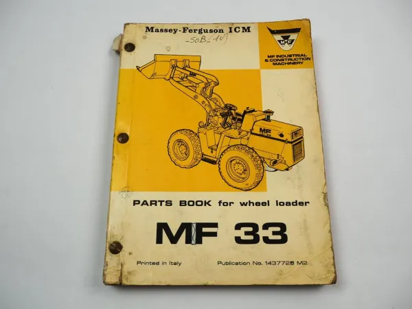 Massey Ferguson MF33 Wheel Loader Radlader Parts Book Ersatzteilliste 1970