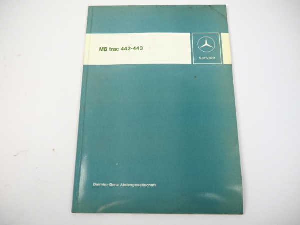 MB-Trac 442 443 1100 1300 Neuerungen Einführungsschrift 1976 Werkstatthandbuch