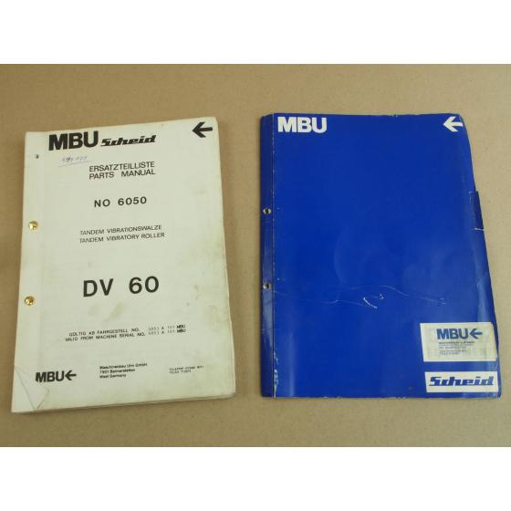 MBU Scheid DV60 Vibrationswalze Bedienungsanleitung Ersatzteilliste um 1980