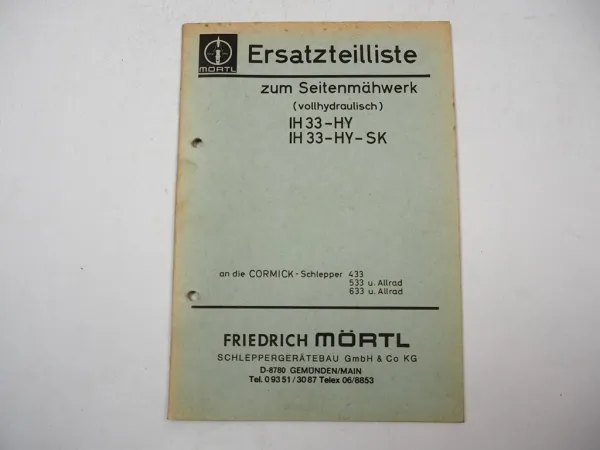 Mc Cormick 433 533 633 Mörtl Seitenmähwerk IH33 HY SK Ersatzteilliste 1976