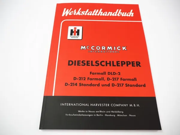Mc Cormick D212 D214 D217 Farmall / Standard DLD2 Werkstatthandbuch 1959