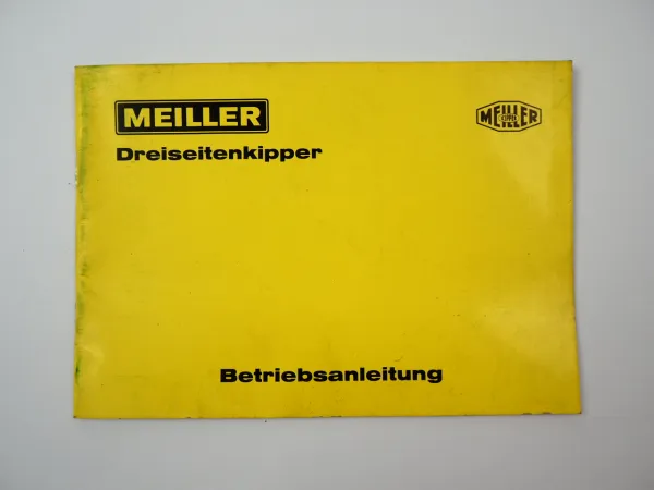 Meiller Dreiseiten Kipper für LKW Betriebsanleitung Bedienungsanleitung 1987