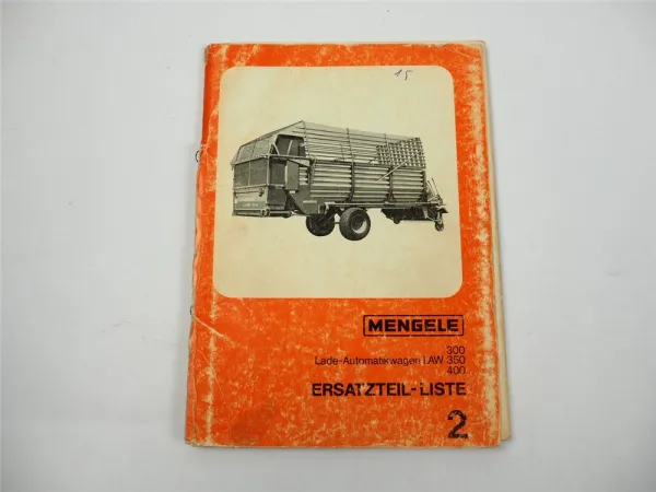 Mengele LAW 300 350 400 Ladewagen Automatik Ersatzteilkatalog 1975