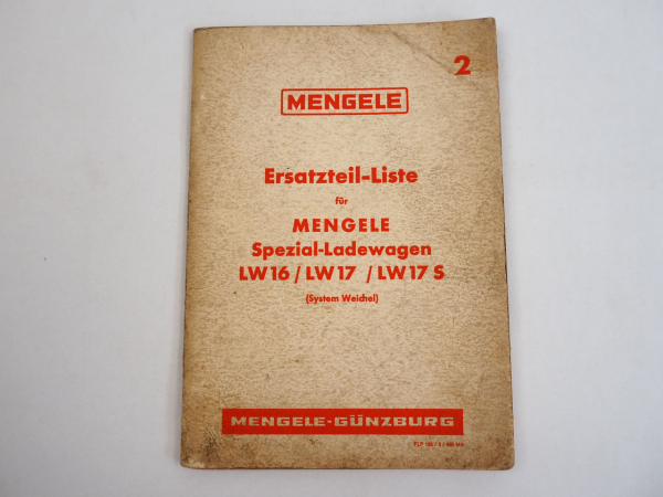 Mengele LW16 LW17 LW17S Ladewagen System Weichel Ersatzteilliste 1969