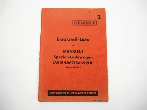 Mengele LW21 S K Spezial Ladewagen System Weichel Ersatzteilliste 1967