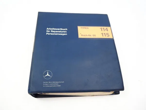 Mercedes Benz 114 115 200D 230 250 280 Coupe Arbeitswertbuch Reparaturen 1976/81