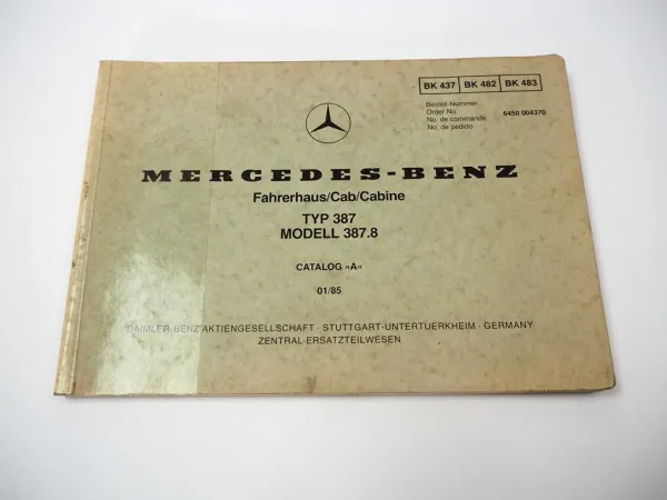Mercedes Benz 1626 - 1632 LKW 387 Kabine Teile Bildkatalog Ersatzteilliste 1985