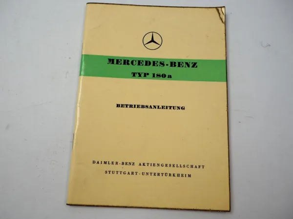 Mercedes Benz 180a Bedienung W120 Ponton Wartung Betriebsanleitung B von 1958