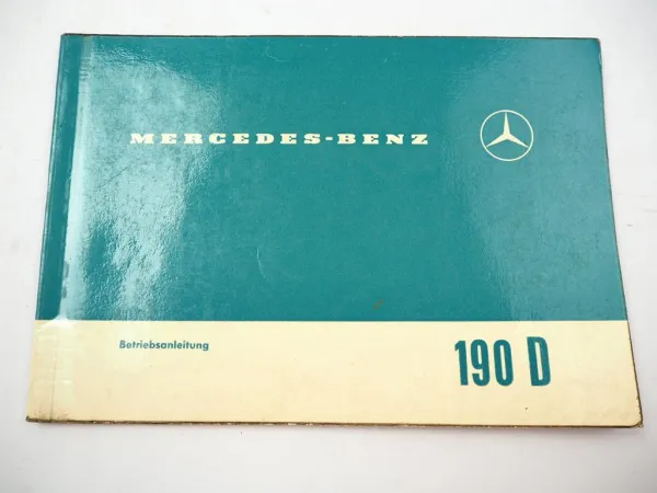 Mercedes Benz 190D Dc W110 mit OM621 Betriebsanleitung Bedienungsanleitung 1963