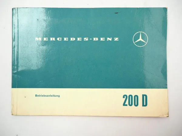 Mercedes Benz 200D W110 Heckflosse Betriebsanleitung Bedienungsanleitung 1967