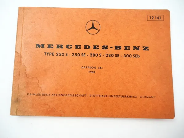 Mercedes Benz 250S 280S / SE 300 SEb W116 W108 Ersatzteilliste Bildkatalog 1968