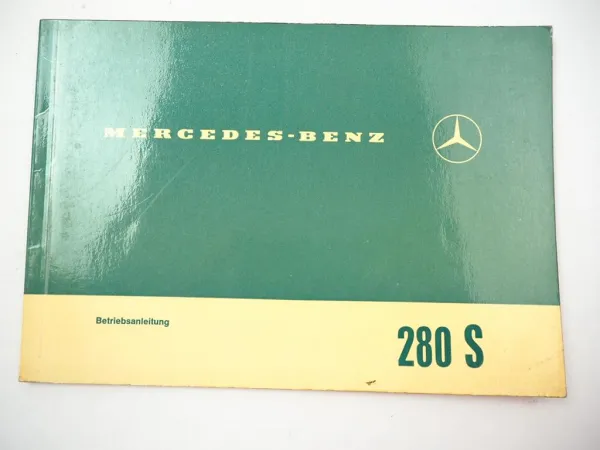 Mercedes Benz 280S/8 W108 Betriebsanleitung 1969 Wartung Schaltplan Elektrik
