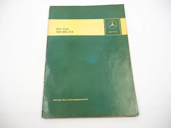 Mercedes Benz 450 SEL 6.9 W116 Einführungsschrift Kundendienst Service Mai 1975