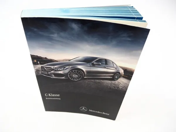 Mercedes Benz C-Klasse W205 Betriebsanleitung 2015 Bedienung Bordbuch Deutsch