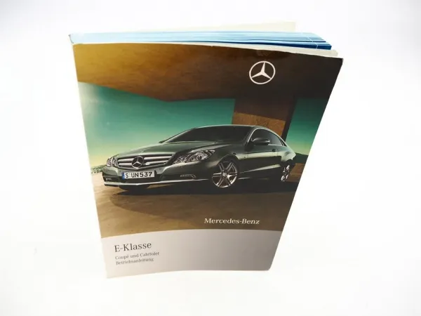 Mercedes Benz E-Klasse Coupe C207 Cabriolet A207 Betriebsanleitung 2010 Bedienung Bordbuch