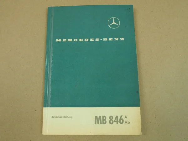 Mercedes Benz MB846A MB846Ab Motor Betriebsanleitung Bedienung Wartung 1965