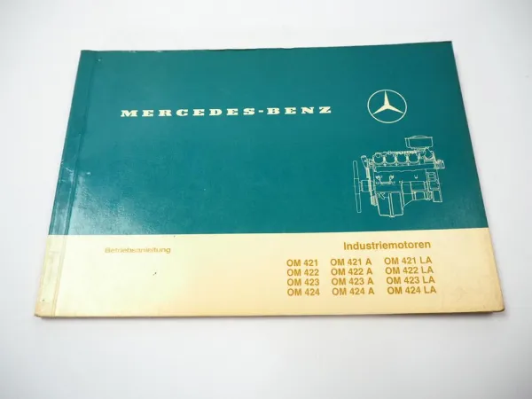 Mercedes Benz OM 421 422 423 424 / A / LA Motor Betriebsanleitung 1988
