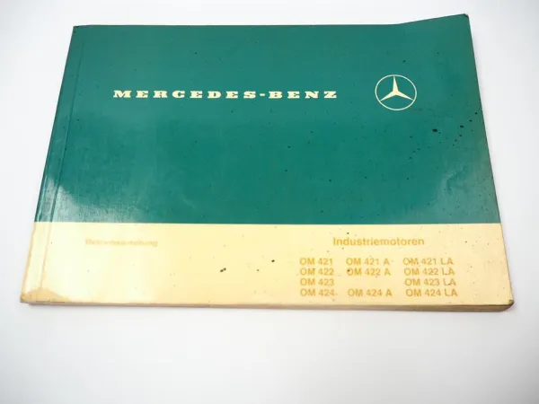 Mercedes Benz OM 421 422 423 424 / A / LA Motor Betriebsanleitung Wartung 1983