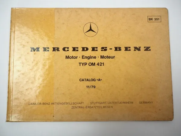 Mercedes Benz OM 421 Motor Teile Bildkatalog Illustrated Parts Catalogue 1979