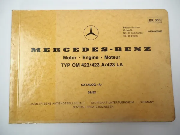 Mercedes Benz OM 423 / A / LA Motor Teile Bildkatalog Illustrated Parts List 1982