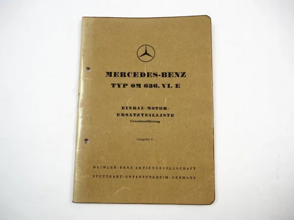 Mercedes Benz OM636.VI.E Einbau Motor Ersatzteilliste Ersatzteilkatakog 1957