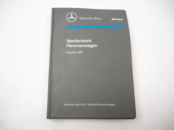 Mercedes Benz PKW 190 200 220 230 250 300 600 C DC S SL Tabellenbuch 1963-1966