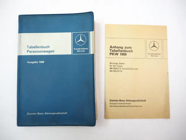 Mercedes Benz PKW 200 220 230 250 280 300 600 S SEL SEB /8 Tabellenbuch 1969