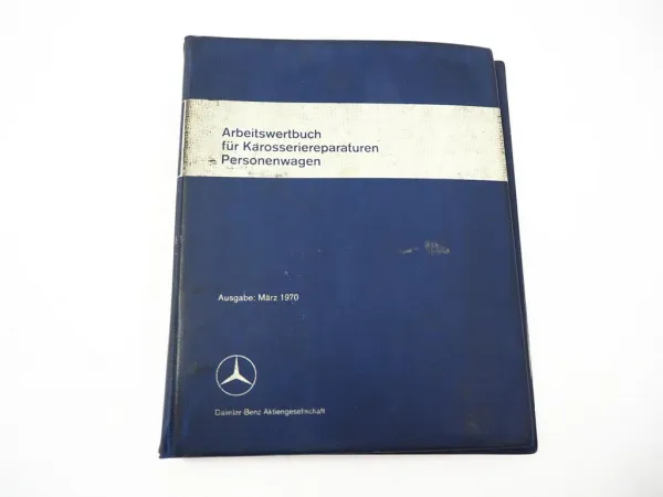 Mercedes Benz PKW Karosserie W 108 109 110 111 112 113 114 115 Arbeitswertbuch