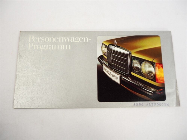 Mercedes Benz PKW Programm 200 220 230 240 250 280 300 600 D SE SL Prospekt 1977