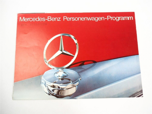 Mercedes Benz PKW Programm 200 220 230 240 250 280 350 450 600 Prospekt 1974