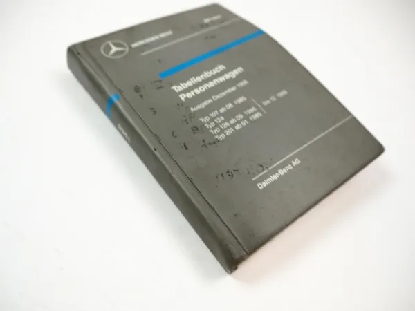 Mercedes Benz R107 W124 W126 W201 Tabellenbuch ab 1985 - 1988 190E - 560SL