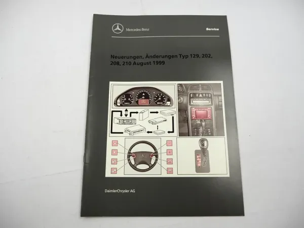 Mercedes-Benz R129 W202 C208 W210 Einführungsschrift Neuerungen 8/1999