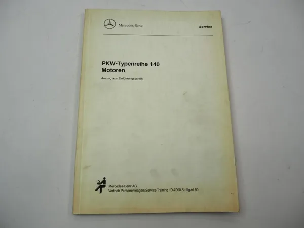 Mercedes-Benz S-Klasse W140 Motoren Schulungsunterlage - M104 M119 M120 5/1991