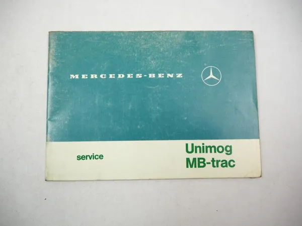 Mercedes Benz Unimog MB trac Serviceheft Wartungsheft 1984
