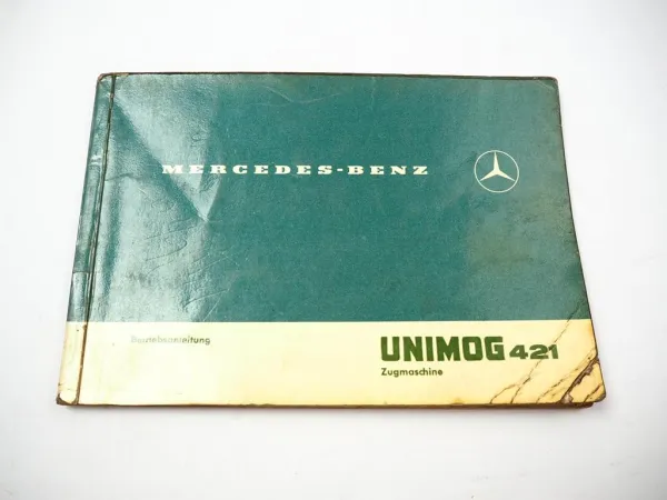 Mercedes Benz Unimog Typ 421 45 PS Betriebsanleitung 1969