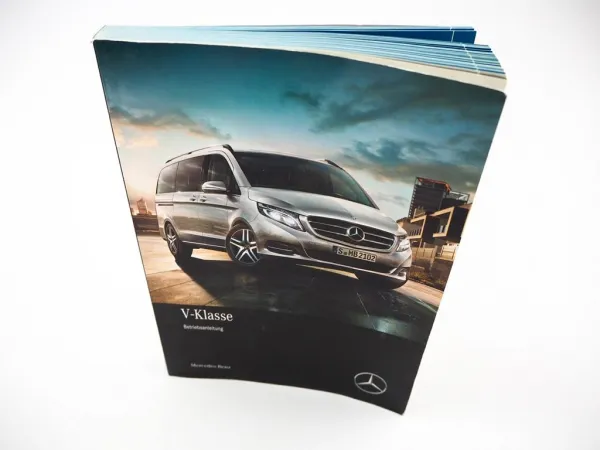 Mercedes Benz V-Klasse 447 Betriebsanleitung 6/2018 Bedienung Bordbuch Deutsch