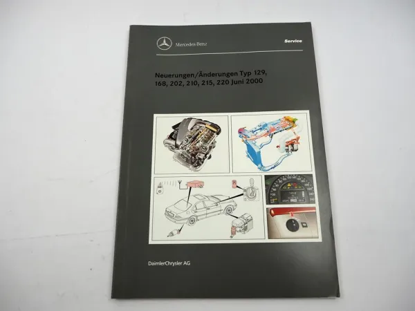 Mercedes-Benz Werkstatthandbuch Neuerungen Typ 129 168 202 210 215 220 Schulung 2000