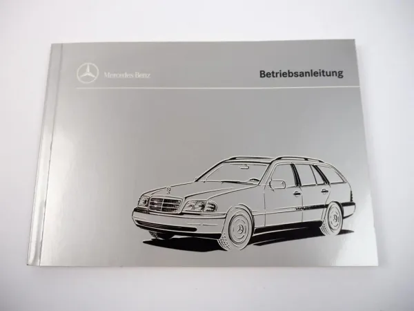 Mercedes C-Klasse C180 200 220 230 250 S202 T Kombi Betriebsanleitung 1996