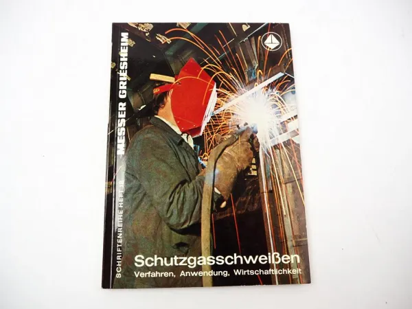 Messer Griesheim Schutzgasschweißen 1972 Günther Aichele