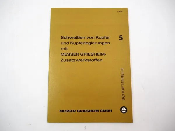 Messer Griesheim Schweißen von Kupfer und Kupferlegierungen 1980er Jahre