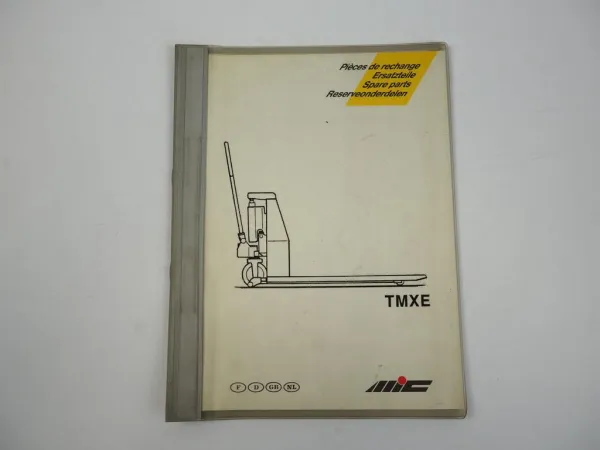 MIC TMXE Hubwagen Bedienungsanleitung Wartung Ersatzteilliste 1991
