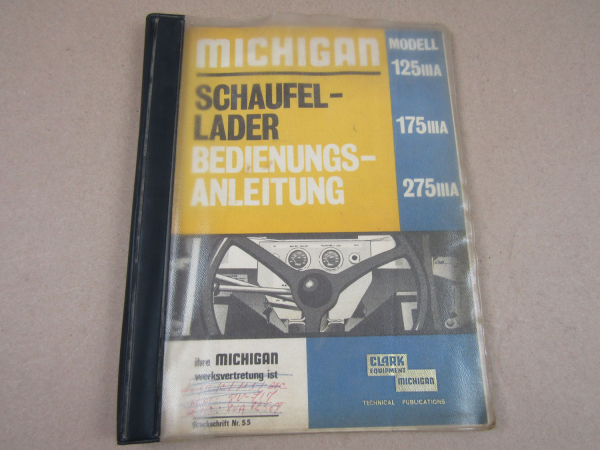 Michigan 125 175 275 IIIA Lader Bedienungsanleitung Betriebsanleitung ca 1965