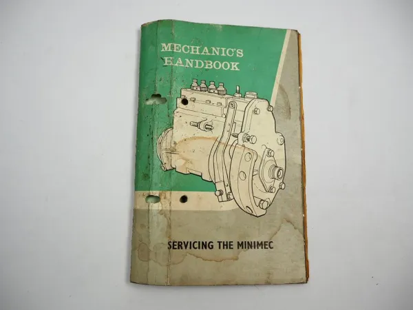 Minimec Einspritzpumpe z.B. in Ford Fordson Super Major 1964 Werkstatthandbuch