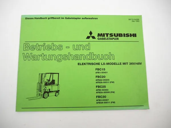 Mitsubishi FBC 15 20 25 30 Gabelstapler LX Modell Betriebsanleitung Wartung 1993