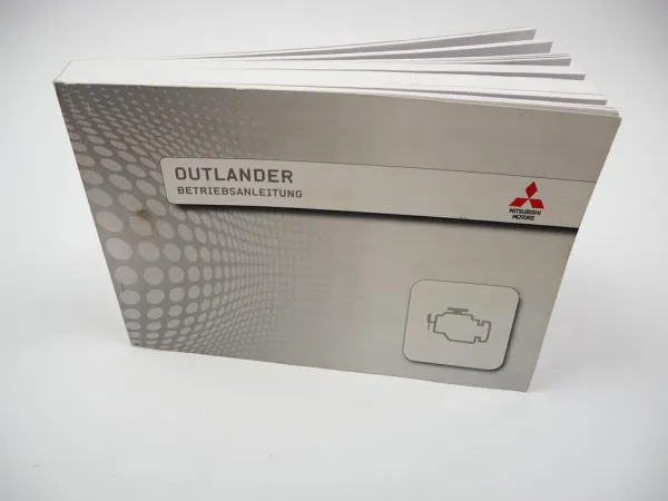 Mitsubishi Outlander 3 GF0 Betriebsanleitung Bedienung 2015 Bordbuch Deutsch